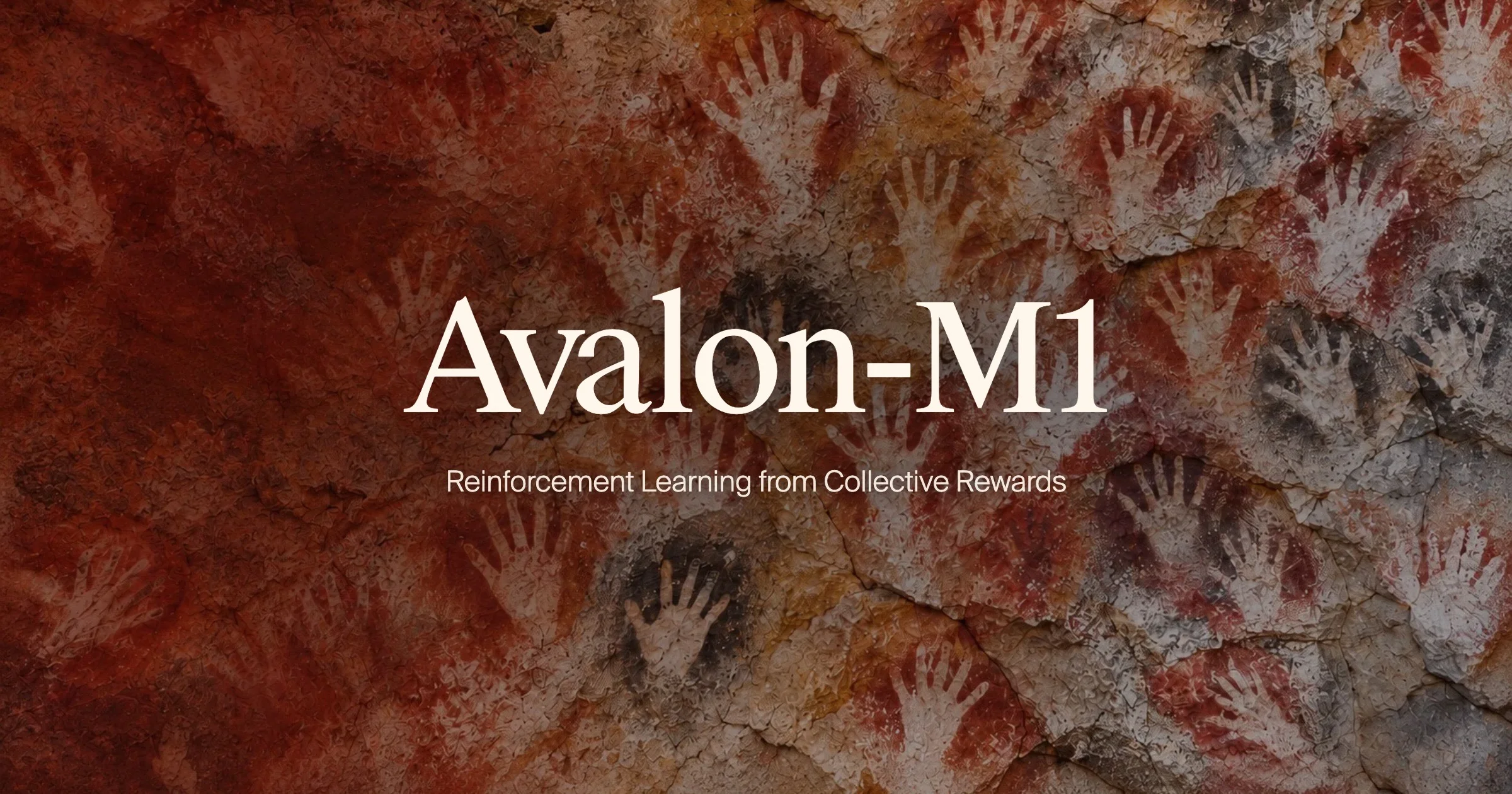 Prehistoric ochre and red handprint stencils on a cave rock wall behind the white serif title Avalon-M1: Reinforcement Learning from Collective Rewards